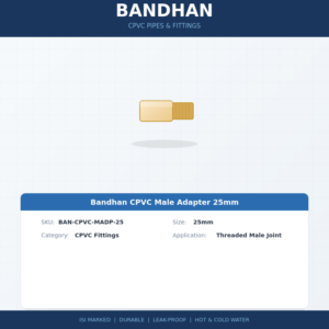 Bandhan CPVC Male Adapter 25mm