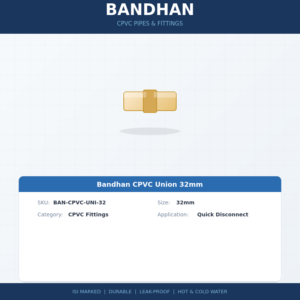 Bandhan CPVC Union 32mm